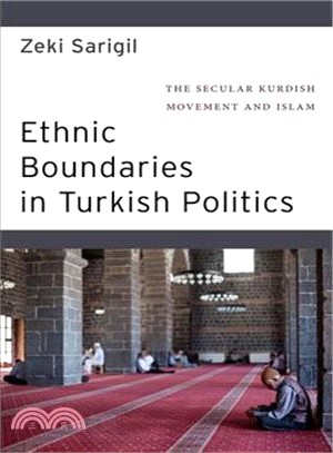 Ethnic Boundaries in Turkish Politics ― The Secular Kurdish Movement and Islam