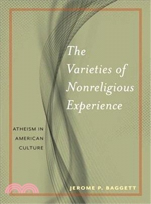 The Varieties of Nonreligious Experience ― Atheism in American Culture