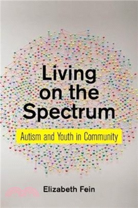 Living on the Spectrum：Autism and Youth in Community