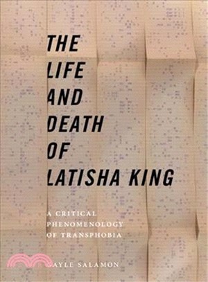 The Life and Death of Latisha King ― A Critical Phenomenology of Transphobia