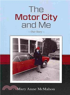 The Motor City and Me ― Our Story