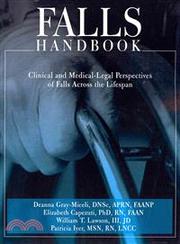 Falls Handbook ― Clinical and Medical-Legal Perspectives of Falls Across the Life