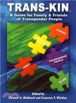 Trans-Kin ― A Guide for Family and Friends of Transgender People