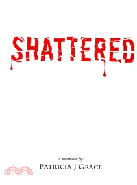 Shattered