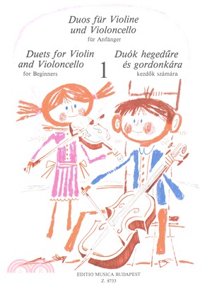 Duos fur Violine und Violoncello fur Abfanger / Duets for Violin and Violoncello for Beginners / Duok Hegedure es Gordonkara Kezdok Szamara