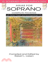 Arias for Soprano Complete ─ With Diction Coach and Accompaniment CDs