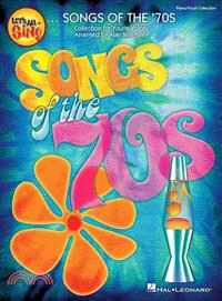 Let's All Sing Songs of the '70s ― Collection for Young Voices