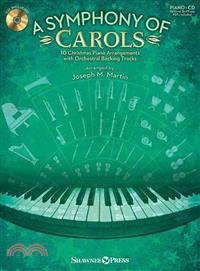 A Symphony of Carols ─ 10 Christmas Piano Arrangements Orchestral Backing Tracks