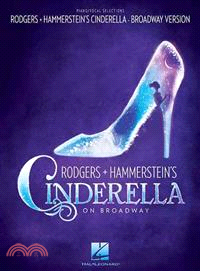 Rodgers & Hammerstein's Cinderella on Broadway ─ Piano/Vocal Selections