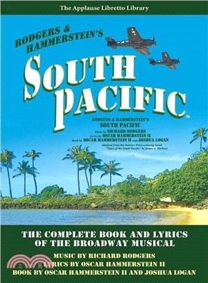 South Pacific ─ The Complete Book and Lyrics of the Broadway Musical