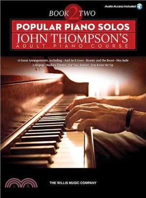 Popular Piano Solos - John Thompson's Adult Piano Course ─ Book 2