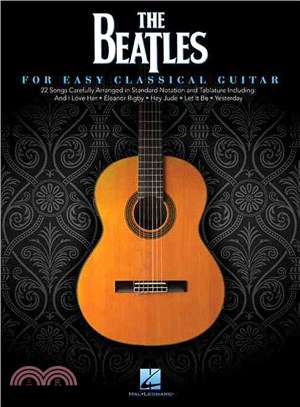 The Beatles for Easy Classical Guitar