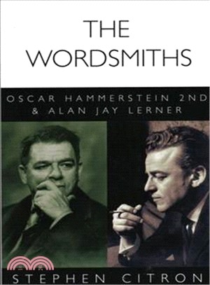 The Wordsmiths ─ Oscar Hammerstein 2nd and Alan Jay Lerner