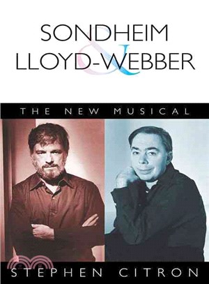 Sondheim and Lloyd-Webber ─ The New Musical