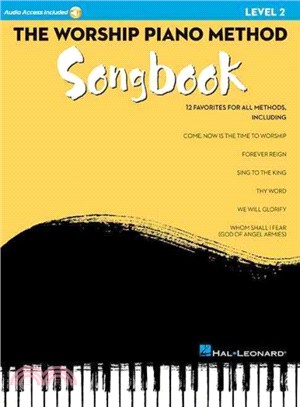 The Worship Piano Method Songbook, Level 2