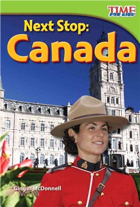 Next Stop: Canada (library bound)