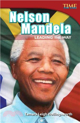 Nelson Mandela: Leading the Way (library bound)