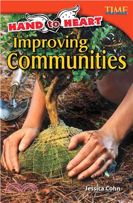 Hand to Heart: Improving Communities (library bound)