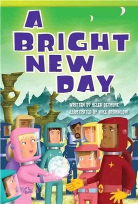 A Bright New Day (library bound)