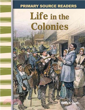 Life in the Colonies (library bound)