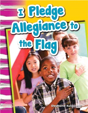 I Pledge Allegiance to the Flag (library bound)