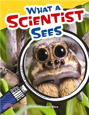 What a Scientist Sees