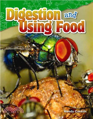 Digestion and Using Food