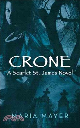 Crone ─ A Scarlet St. James Novel