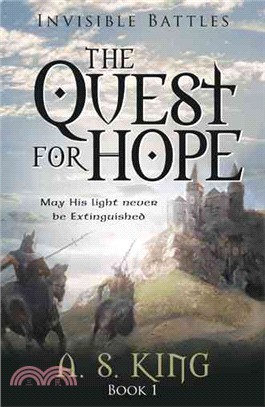 The Quest for Hope ─ Invisible Battles, Book One