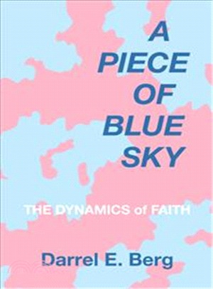 A Piece of Blue Sky ─ The Dynamics of Faith