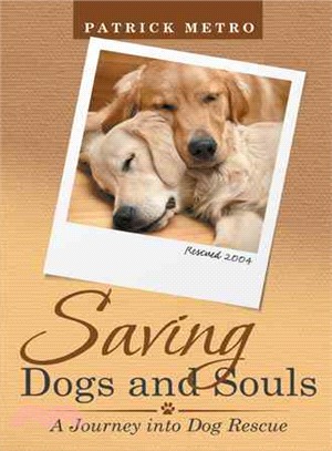 Saving Dogs and Souls ─ A Journey into Dog Rescue