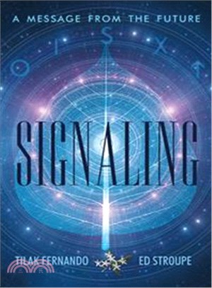 Signaling ─ A Message from the Future