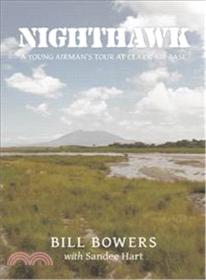 Nighthawk ─ A Young Airman Tour at Clark Air Base