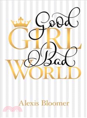 Good Girl Bad World