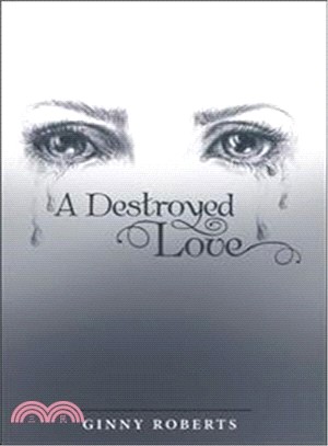 A Destroyed Love