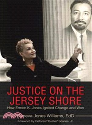 Justice on the Jersey Shore ― How Ermon K. Jones Ignited Change and Won