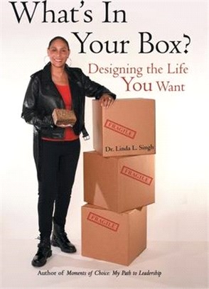 What's in Your Box? ― Designing the Life You Want