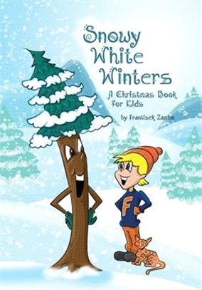 Snowy White Winters: A Christmas Book for Kids
