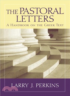 The Pastoral Letters ─ A Handbook on the Greek Text