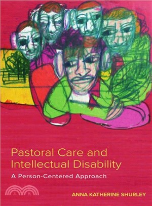 Pastoral Care and Intellectual Disability ─ A Person-Centered Approach