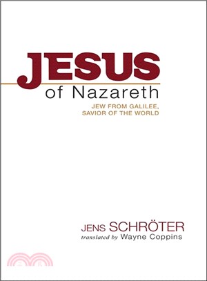 Jesus of Nazareth ― Jew from Galilee, Savior of the World