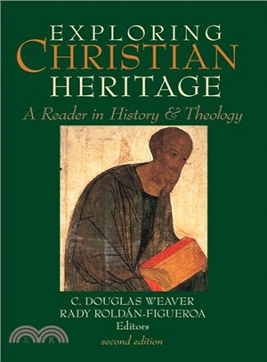 Exploring Christian Heritage ─ A Reader in History and Theology