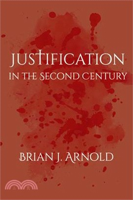 Justification in the Second Century