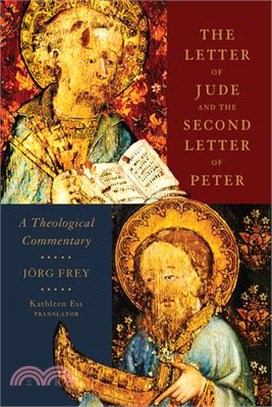 The Letter of Jude and the Second Letter of Peter ― A Theological Commentary