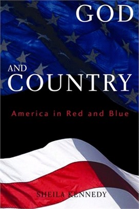 God and Country: America in Red and Blue