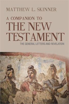 Companion to the New Testament: The Gospels and Acts