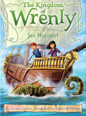 Sea Monster! (Kingdom of Wrenly #3)