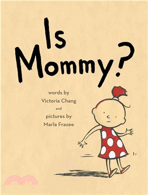 Is Mommy?