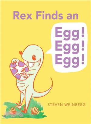 Rex Finds an Egg! Egg! Egg!