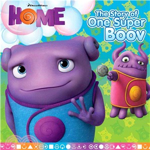 Home: The Story of One Super Boov